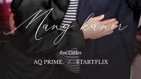 Mang Kanor Story Trailer Recap l Vivamax l Startflix .